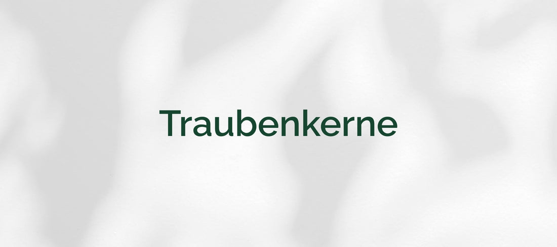 Traubenkerne